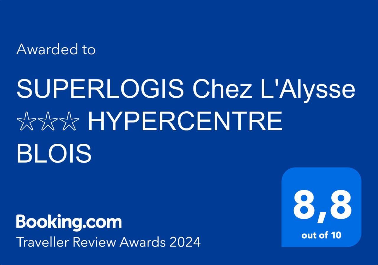 Appartamento Superlogis Chez L'Alysse ☆☆☆ Hypercentre Blois Esterno foto